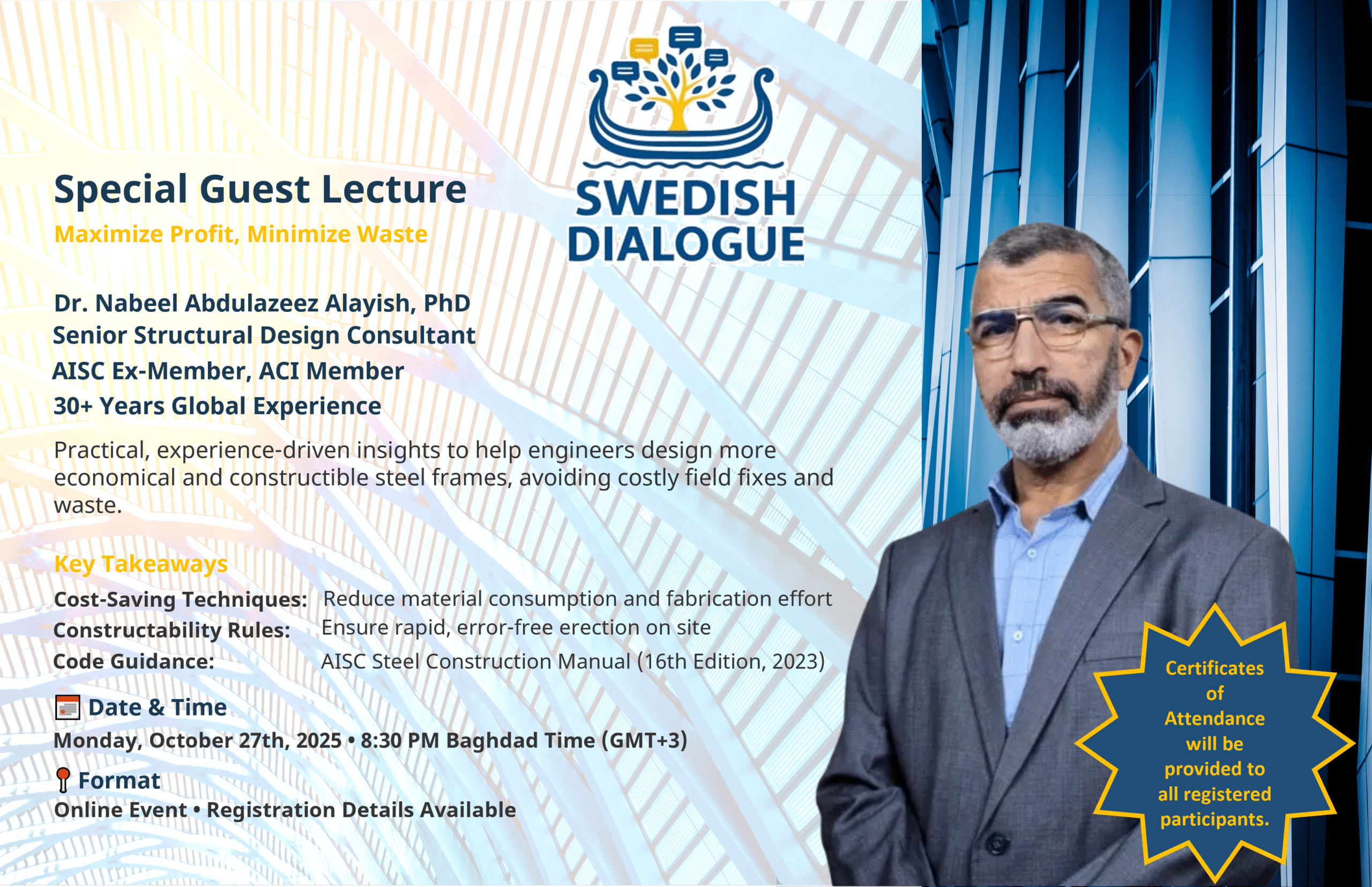Promotional poster for the Swedish Dialogue event: Guest lecture on Constructability and Economy in Design of Steel Structure by Dr. Nabeel Alayish on October 27th, 2025.