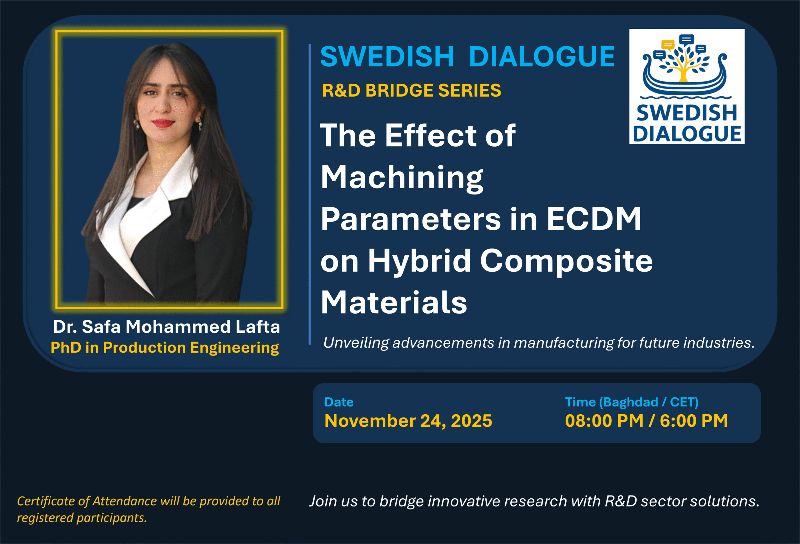 Dr. Safa Mohammed Lafta, PhD, Speaker on ECDM Machining for Hybrid Composites.